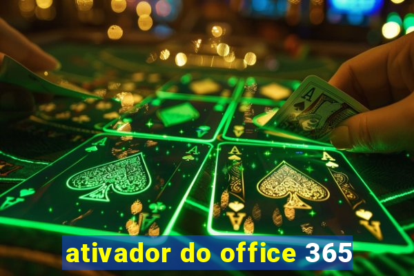 ativador do office 365